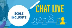 Chat Live "Ecole inclusive" avec l'ASL