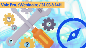 Webinaire Voie Professionnelle : état des (non-) lieux ? [Lundi 31 mars | Replay à venir]