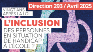 Pas les mêmes priorités ! Edito Direction 293 | Avril 2025