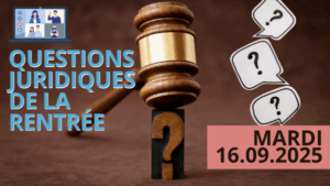 Webinaire "questions juridiques de rentrée" du 16.09.2025