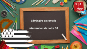Intervention de notre SA lors du séminaire de rentrée
