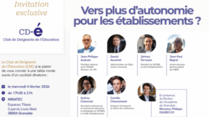 Table ronde CD.é : vers plus d'autonomie pour les établissements ? [Grenoble, mercredi 04 février 2026]