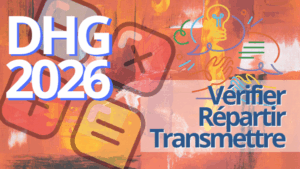 DHG 2026 : vérifier, répartir, calculer et transmettre [webinaire 08.01.2026 à 16H00]