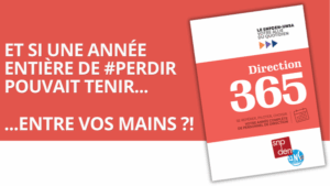 #Direction 365 | Votre compagnon #perdir
