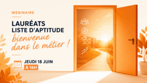 Liste d'aptitude 2026 : un webinaire pour vous accueillir / Jeudi 18.06, à 16H00