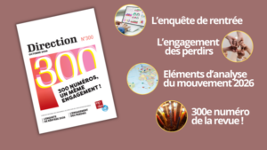 Edito et Revue Direction 300 | Octobre 2026